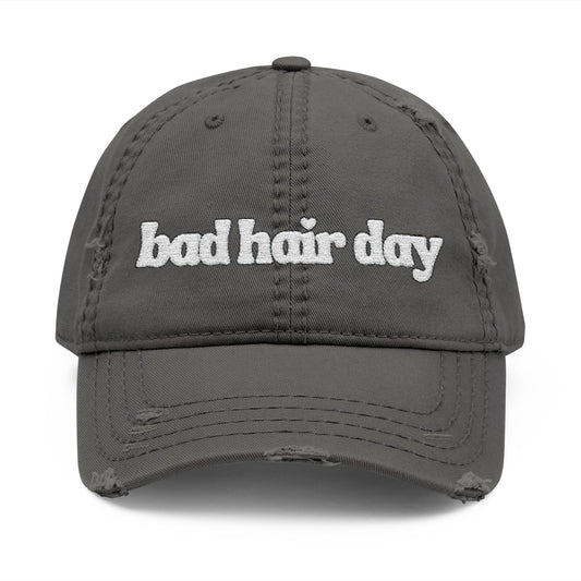 Bad Hair Day Distressed Dad Hat — Embroidered Casual Baseball Cap