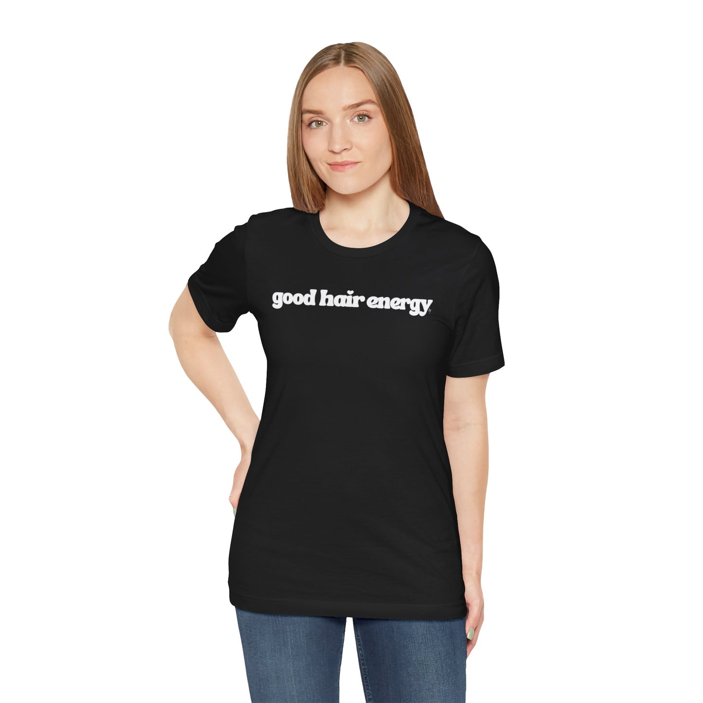 T-Shirt — "good hair energy" Graphic Tee