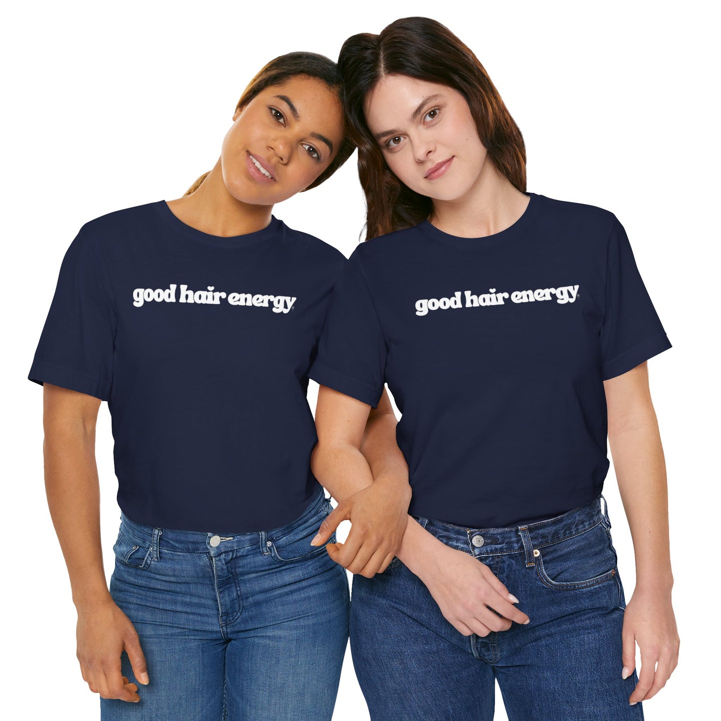 T-Shirt — "good hair energy" Graphic Tee