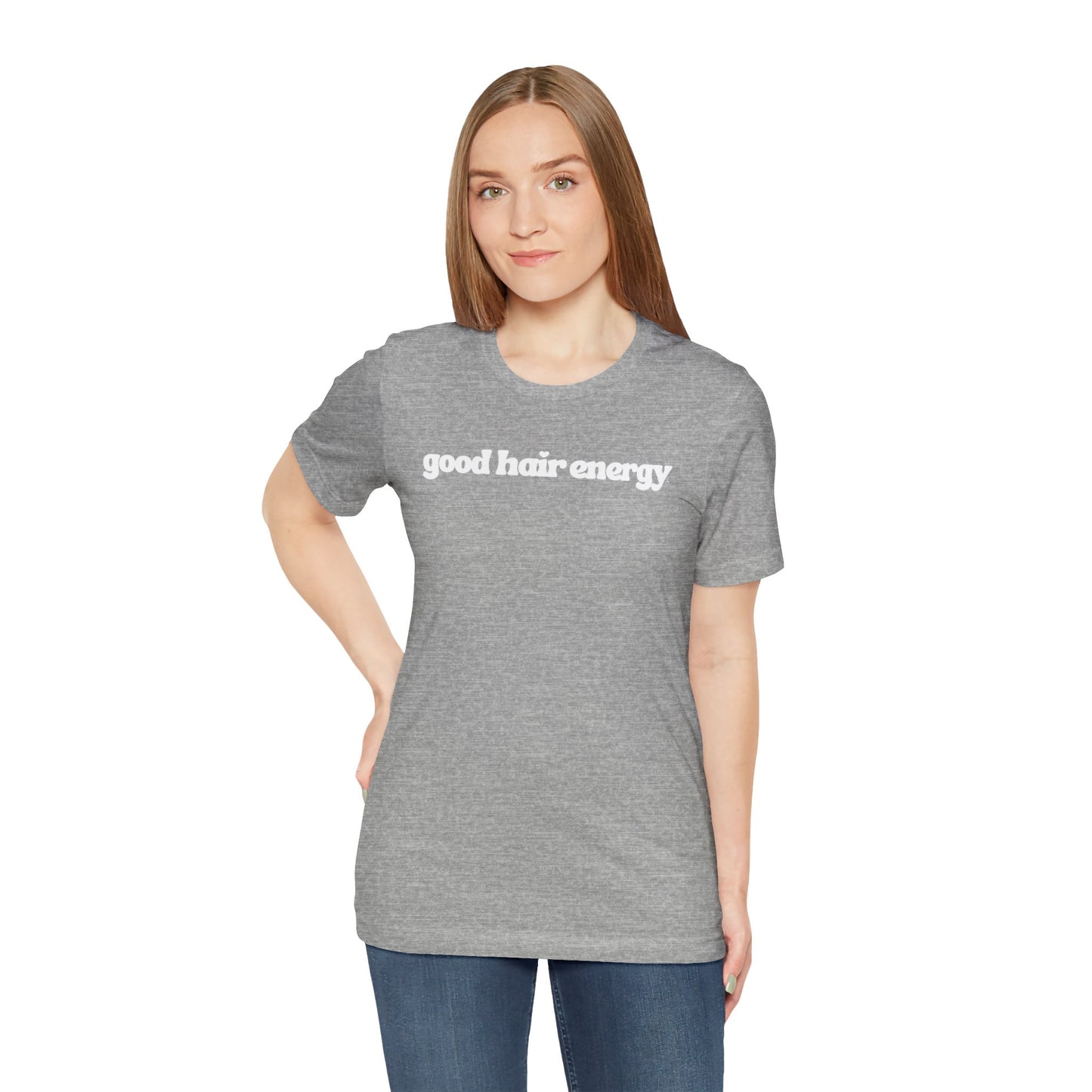 T-Shirt — "good hair energy" Graphic Tee