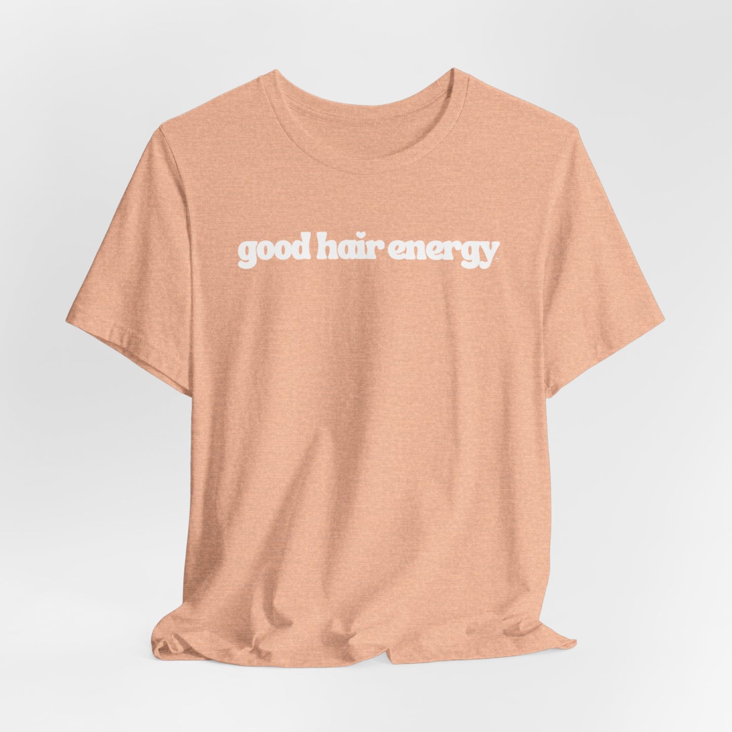 T-Shirt — "good hair energy" Graphic Tee